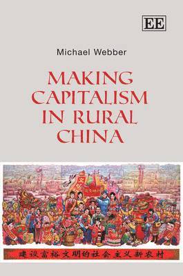 Making Capitalism in Rural China 1