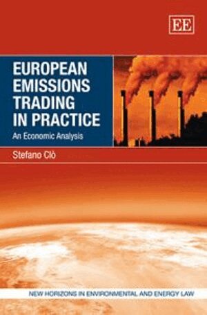 Stefano Clò - European Emissions Trading in Practice, Inbunden
