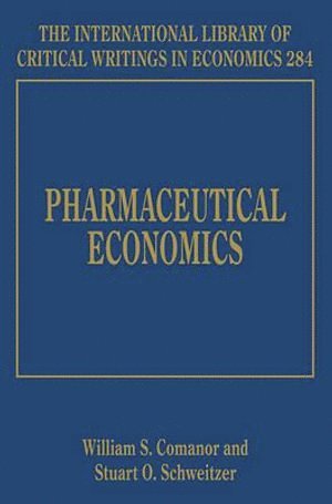 William S. Comanor, Stuart O. Schweitzer - Pharmaceutical Economics, Inbunden