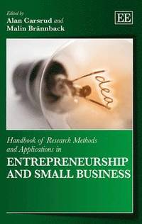 bokomslag Handbook of Research Methods and Applications in Entrepreneurship and Small Business