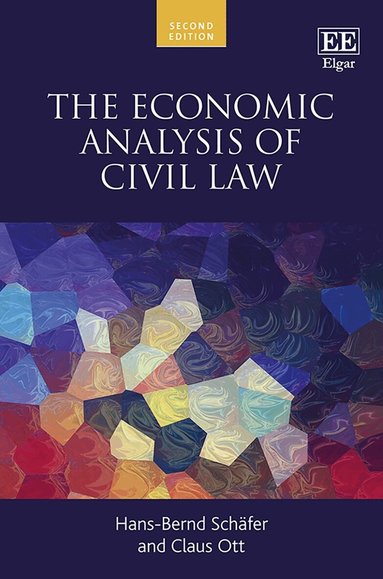 Hans-Bernd Schäfer, Claus Ott - Economic Analysis of Civil Law, Inbunden