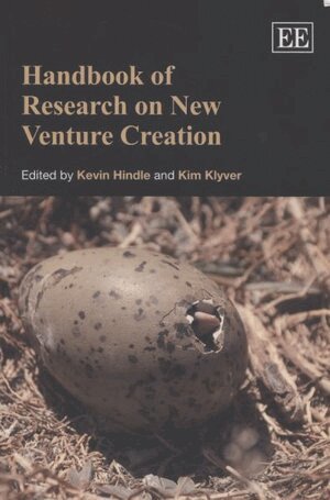 Kevin Hindle, Kim Klyver - Handbook of Research on New Venture Creation, Häftad