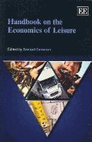 bokomslag Handbook on the Economics of Leisure