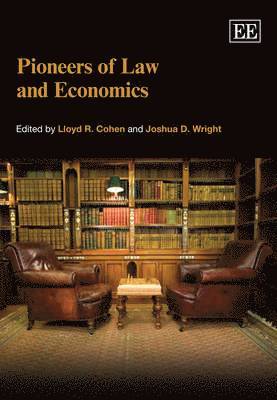 Lloyd R. Cohen, Joshua D. Wright - Pioneers of Law and Economics, Häftad