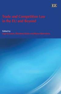 bokomslag Trade and Competition Law in the EU and Beyond