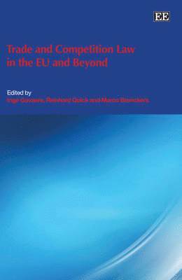 Trade and Competition Law in the EU and Beyond 1