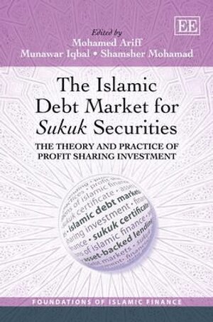 Mohamed Ariff, Munawar Iqbal, Shamsher Mohamad - Islamic Debt Market for Sukuk Securities, Inbunden