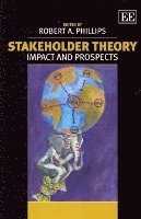 Robert A. Phillips - Stakeholder Theory, Häftad