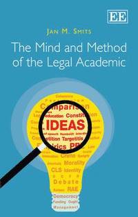 bokomslag The Mind and Method of the Legal Academic