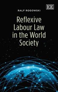bokomslag Reflexive Labour Law in the World Society