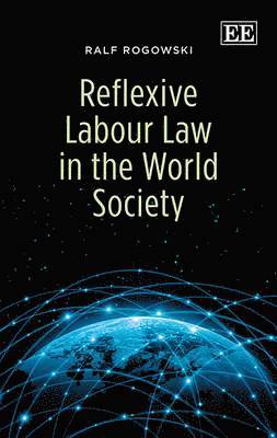bokomslag Reflexive Labour Law in the World Society