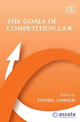 Daniel Zimmer - Goals of Competition Law, Inbunden