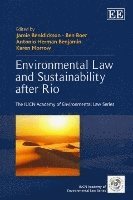 Jamie Benidickson, Ben Boer, Antonio Herman Benjamin, Karen Morrow - Environmental Law and Sustainability after Rio, Häftad