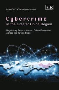 bokomslag Cybercrime in the Greater China Region