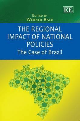 The Regional Impact of National Policies 1