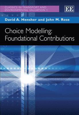 bokomslag Choice Modelling: Foundational Contributions