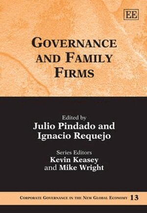 Julio Pindado, Ignacio Requejo - Governance and Family Firms, Inbunden