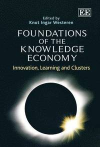 bokomslag Foundations of the Knowledge Economy
