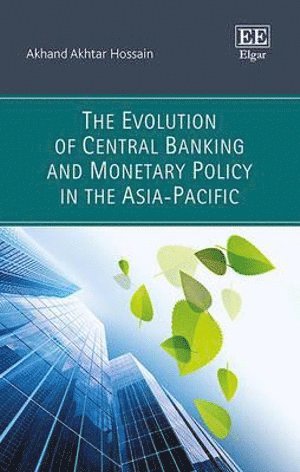 bokomslag Evolution of Central Banking and Monetary Policy in the Asia-Pacific