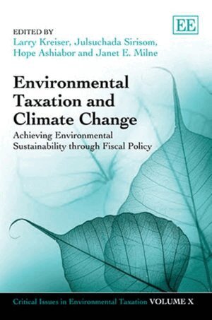 Larry Kreiser, Julsuchada Sirisom, Hope Ashiabor, Janet E. Milne - Environmental Taxation and Climate Change, Inbunden