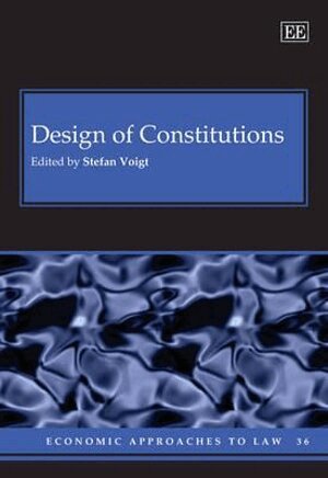 Stefan Voigt - Design of Constitutions, Inbunden