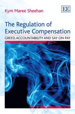 bokomslag The Regulation of Executive Compensation