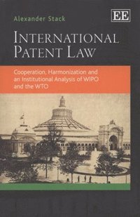 bokomslag International Patent Law