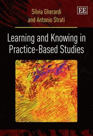 Learning and Knowing in Practice-based Studies 1