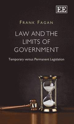 Frank Fagan - Law and the Limits of Government, Inbunden