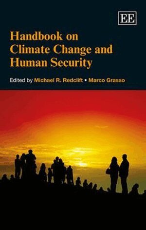 Michael R. Redclift, Marco Grasso - Handbook on Climate Change and Human Security, Inbunden
