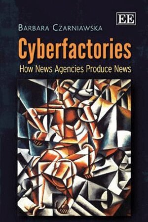 Barbara Czarniawska - Cyberfactories, Inbunden
