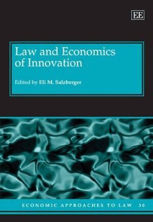 Eli M. Salzberger - Law and Economics of Innovation, Inbunden