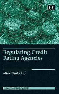 bokomslag Regulating Credit Rating Agencies