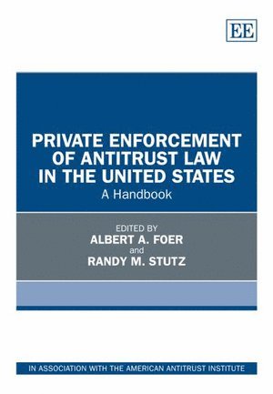 bokomslag Private Enforcement of Antitrust Law in the United States