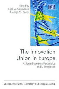 bokomslag The Innovation Union in Europe