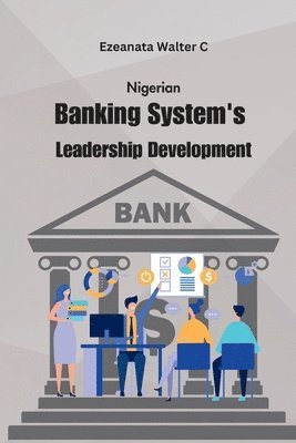 Nigerian Banking System's Leadership Development 1