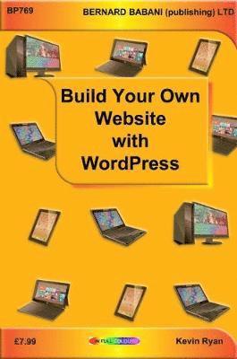 Kevin Ryan - Build Your Own Website with WordPress, Häftad
