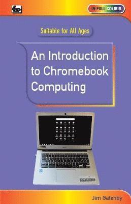 bokomslag An Introduction to Chromebook Computing