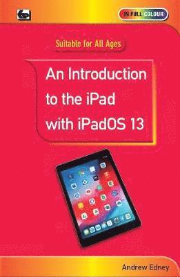 bokomslag An Introduction to the iPad with iPadOS 13