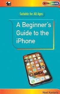 bokomslag A Beginner's Guide to the iPhone