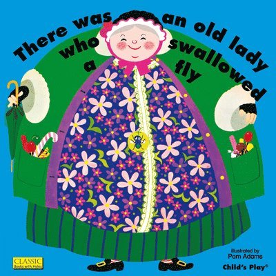 There Was an Old Lady Who Swallowed a Fly 1