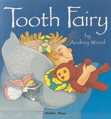 Audrey Wood - Tooth Fairy, Häftad