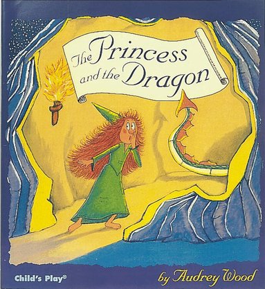 Audrey Wood - Princess and the Dragon, Häftad