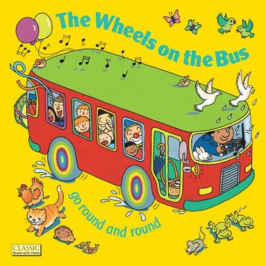 Wheels on the Bus go Round and Round, Häftad