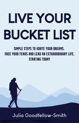 Live Your Bucket List 1