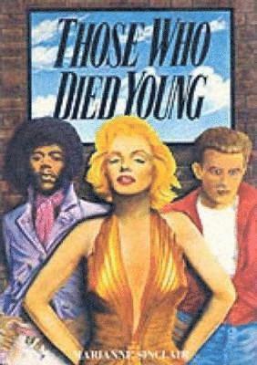 Marianne Sinclair - Those Who Died Young, Häftad