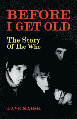 Before I Get Old: The Story of the Who