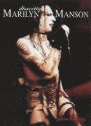 bokomslag Dissecting Marilyn Manson