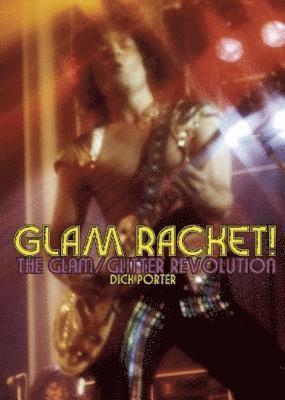 Glam Racket! the Glam/Glitter Revolution