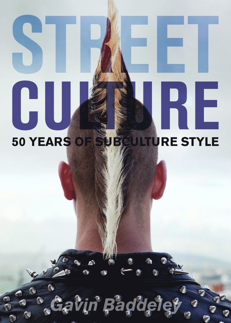 Gavin Baddeley - Street Culture, Häftad
